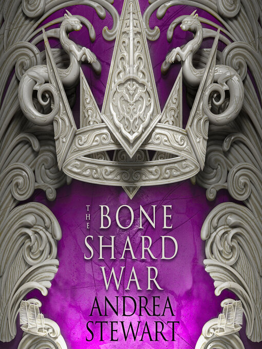 Title details for The Bone Shard War by Andrea Stewart - Available